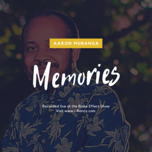 Memories (Live Recording) - Aaron Mubanga